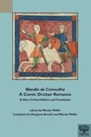 Blandin de Cornoalha, egy komikus okcitán románc - Blandin de Cornoalha, a Comic Occitan Romance