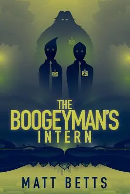 A mumus gyakornoka - The Boogeyman's Intern