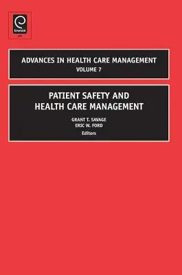 Betegbiztonság és egészségügyi menedzsment - Patient Safety and Health Care Management