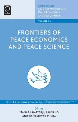 A békegazdaság és a béketudomány határai - Frontiers of Peace Economics and Peace Science