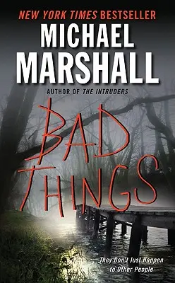 Bad Things