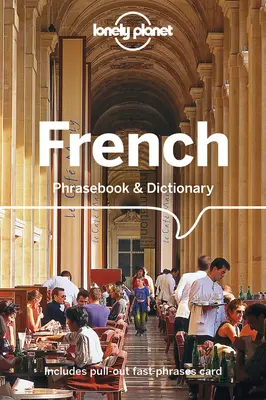 Lonely Planet Francia nyelvtankönyv és szótár 8 - Lonely Planet French Phrasebook & Dictionary 8