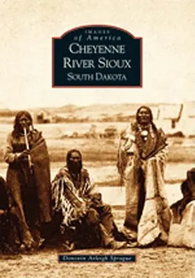 Cheyenne River Sioux, Dél-Dakota - Cheyenne River Sioux, South Dakota