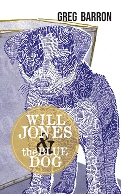 Will Jones és a kék kutya - Will Jones and the Blue Dog