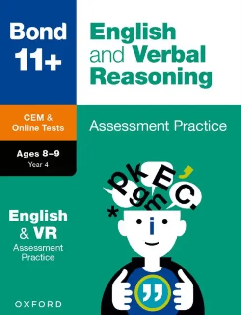 Bond 11+: Bond 11+ CEM angol és szóbeli érvelés értékelő lapok 8-9 évfolyamosok - Bond 11+: Bond 11+ CEM English & Verbal Reasoning Assessment Papers 8-9 Years