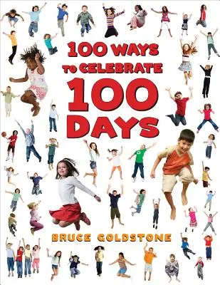 100 mód a 100 nap megünneplésére - 100 Ways to Celebrate 100 Days