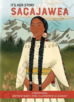 Az ő története Sacajawea egy képregénye - It's Her Story Sacajawea a Graphic Novel