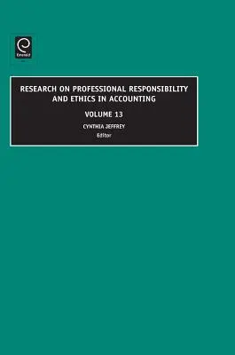 Kutatás a szakmai felelősségről és etikáról a számvitelben, 12. évf. - Research on Professional Responsibility and Ethics in Accounting