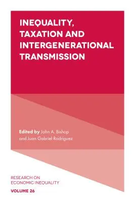 Egyenlőtlenség, adózás és generációk közötti átvitel - Inequality, Taxation, and Intergenerational Transmission