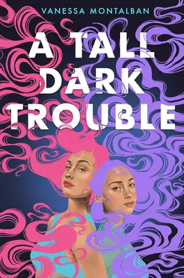 Egy magas, sötét baj - A Tall Dark Trouble