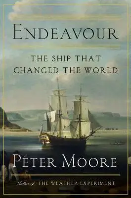 Endeavour: A hajó, amely megváltoztatta a világot - Endeavour: The Ship That Changed the World