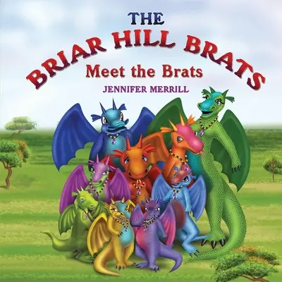 A Briar Hill Brats - The Briar Hill Brats