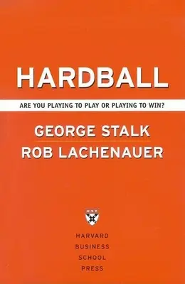 Hardball: Azért játszol, hogy játssz, vagy azért, hogy nyerj? - Hardball: Are You Playing to Play or Playing to Win?