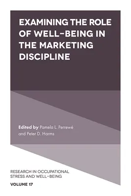 A jóllét szerepének vizsgálata a marketing szakterületen - Examining the Role of Well-Being in the Marketing Discipline