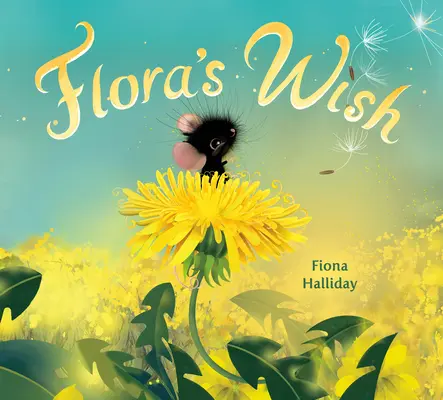 Flora kívánsága - Flora's Wish