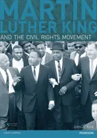 Martin Luther King, Jr. és a polgárjogi mozgalom - Martin Luther King, Jr. and the Civil Rights Movement