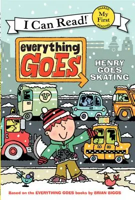 Minden megy: Henry korcsolyázik - Everything Goes: Henry Goes Skating