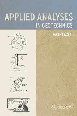 Alkalmazott elemzés a geotechnika területén - Applied Analysis in Geotechnics