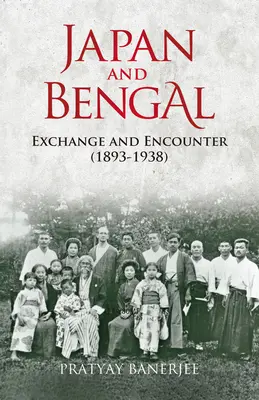 Japán és Bengália: csere és találkozás (1893-1938) - Japan and Bengal: Exchange and Encounter (1893-1938)