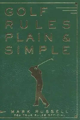 Golfszabályok egyszerűen és érthetően - Golf Rules Plain & Simple