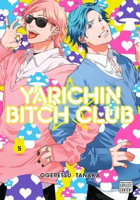 Yarichin Bitch Club, 5. kötet: Yarichin Bitch Club, 5. kötet - Yarichin Bitch Club, Vol. 5
