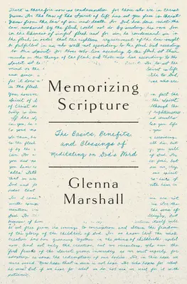 A Szentírás memorizálása: Az Isten Igéjén való elmélkedés alapjai, áldásai és előnyei - Memorizing Scripture: The Basics, Blessings, and Benefits of Meditating on God's Word