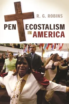 Pünkösdizmus Amerikában - Pentecostalism in America