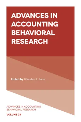 Előrelépések a számviteli viselkedéskutatásban - Advances in Accounting Behavioral Research