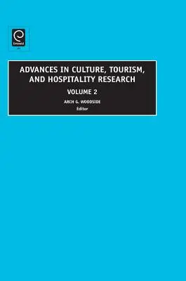 Advances in Culture, Tourism and Hospitality Research, 2. kötet - Advances in Culture, Tourism and Hospitality Research, Volume 2