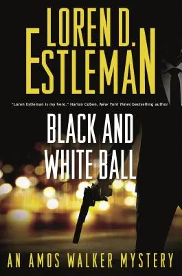 Black and White Ball: Egy Amos Walker-rejtély - Black and White Ball: An Amos Walker Mystery