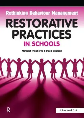 Helyreállító gyakorlatok az iskolákban - Restorative Practices in Schools