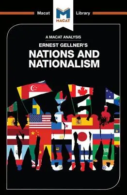Ernest Gellner Nemzetek és nacionalizmus című művének elemzése - An Analysis of Ernest Gellner's Nations and Nationalism
