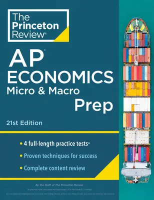 Princeton Review AP Economics Micro & Macro Prep, 21. kiadás: 4 gyakorlati teszt + teljes tartalmi áttekintés + stratégiák és technikák - Princeton Review AP Economics Micro & Macro Prep, 21st Edition: 4 Practice Tests + Complete Content Review + Strategies & Techniques