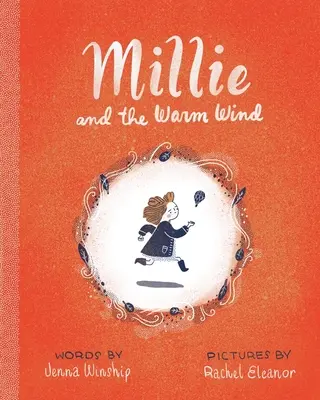 Millie és a meleg szél - Millie and the Warm Wind