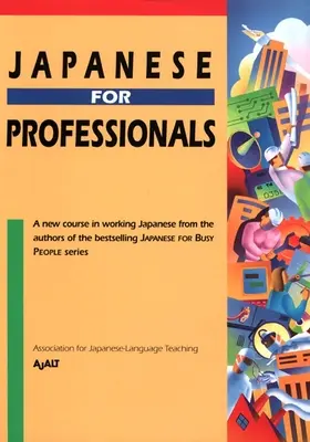 Japán szakmabelieknek - Japanese for Professionals