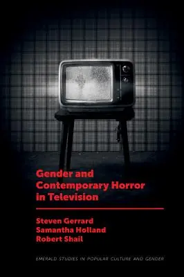 A nemek és a kortárs horror a televízióban - Gender and Contemporary Horror in Television