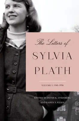 Sylvia Plath levelei 1. kötet: 1940-1956 - The Letters of Sylvia Plath Volume 1: 1940-1956