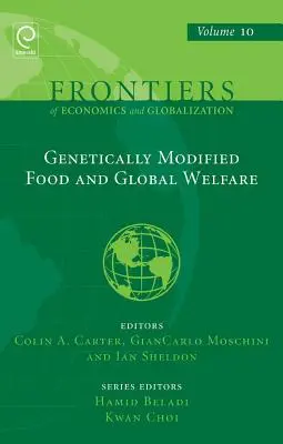 Genetikailag módosított élelmiszerek és globális jólét - Genetically Modified Food and Global Welfare