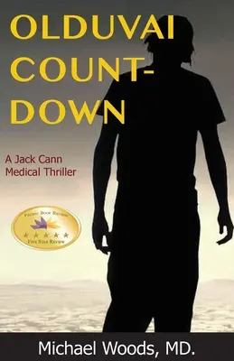 Olduvai visszaszámlálás: A Jack Cann Medical Thriller - Olduvai Countdown: A Jack Cann Medical Thriller