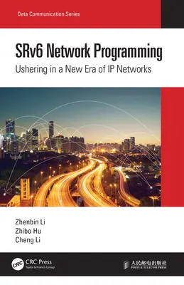 SRv6 hálózati programozás: Az IP-hálózatok új korszakának bevezetése - SRv6 Network Programming: Ushering in a New Era of IP Networks