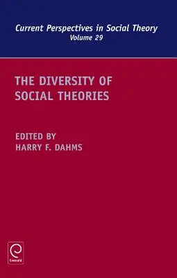 A társadalomelméletek sokfélesége - The Diversity of Social Theories