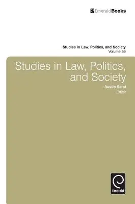 Tanulmányok jogról, politikáról és társadalomról - Studies in Law, Politics and Society