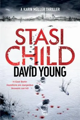 Stasi Child: A Karin Müller Thriller - Stasi Child: A Karin Mller Thriller