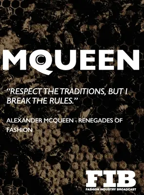 McQueen: Alexander McQueen - A divat renegátjai - McQueen: Alexander McQueen - Renegades of Fashion