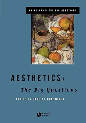 Esztétika: A nagy kérdések - Aesthetics: The Big Questions