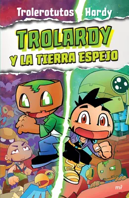 Trolardy 3. Trolardy Y La Tierra Espejo