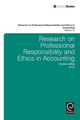 Kutatás a szakmai felelősségről és etikáról a számvitelben - Research on Professional Responsibility and Ethics in Accounting