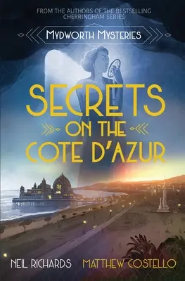 Titkok a Cote D'Azur-on - Secrets on the Cote D'Azur