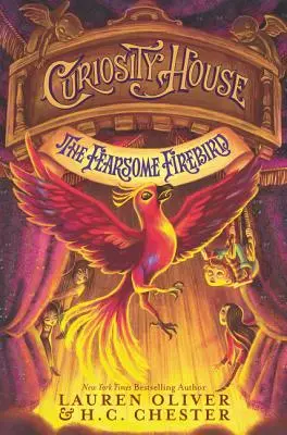 Curiosity House: A félelmetes tűzmadár - Curiosity House: The Fearsome Firebird