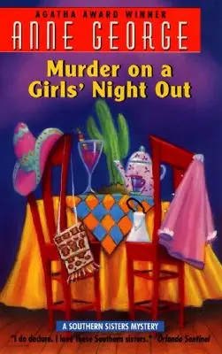 Gyilkosság egy csajos estén: A Southern Sisters Mystery - Murder on a Girls' Night Out: A Southern Sisters Mystery